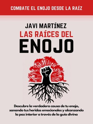 cover image of Las Raices Del Enojo
